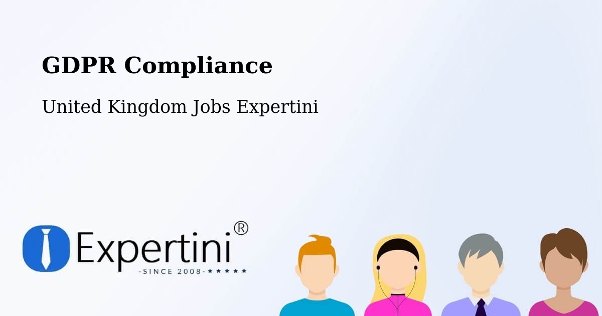 GDPR Compliance - United Kingdom Jobs Expertini